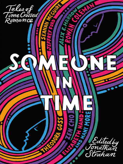 Title details for Someone in Time by Jonathan Strahan - Available